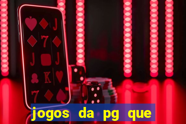 jogos da pg que estao pagando